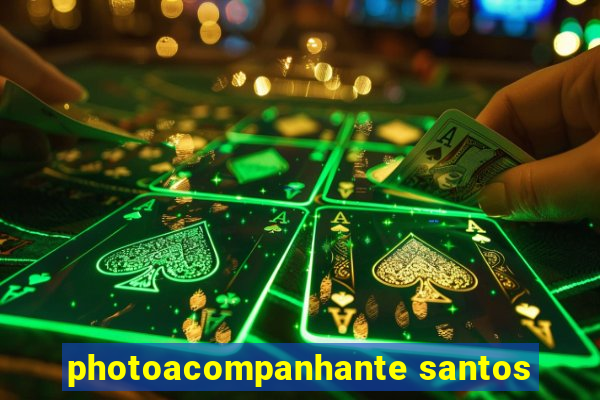 photoacompanhante santos